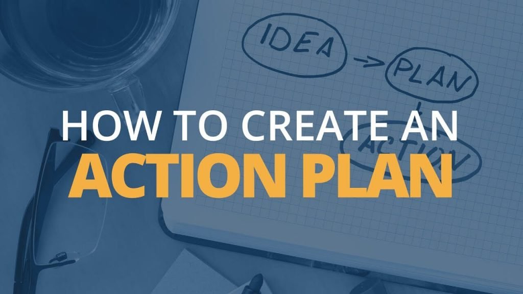 Creating A Beneficial Action Plan