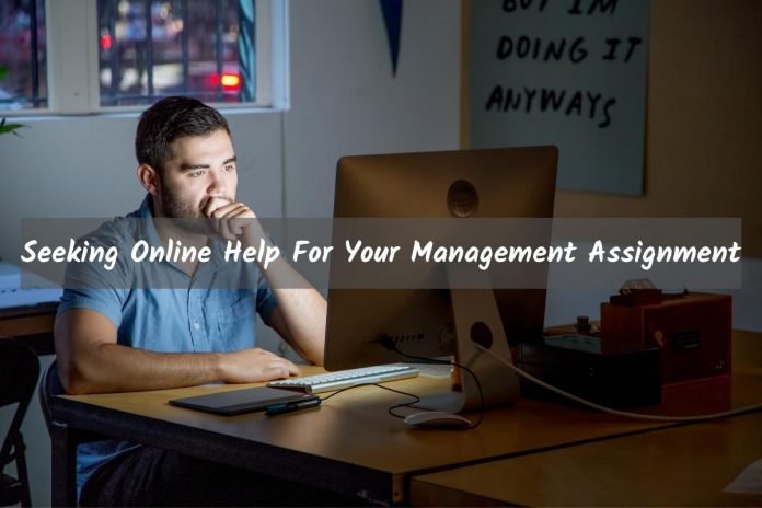 Seeking Online Help For Your Management Assignment