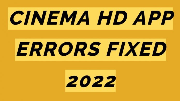 cinema hd errors fixed