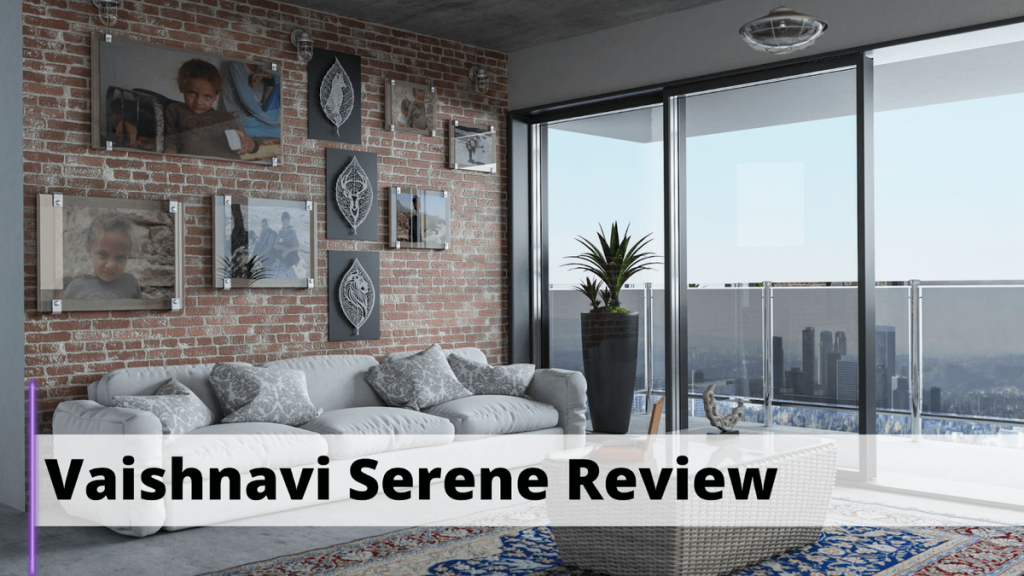 Vaishnavi Serene Review