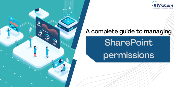 A complete guide to managing SharePoint permissions