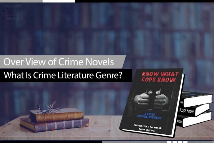Over View of Crime Novels