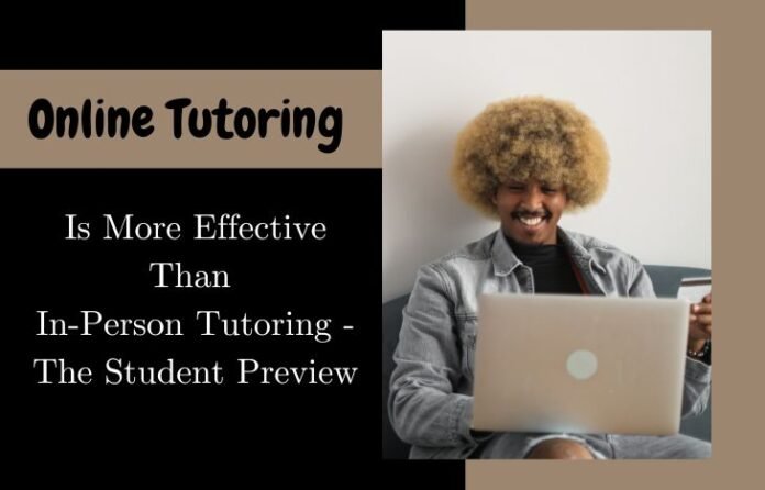 Online-Tutoring-Is-More-Effective-Than-In-Person-Tutoring-The-Student-Review