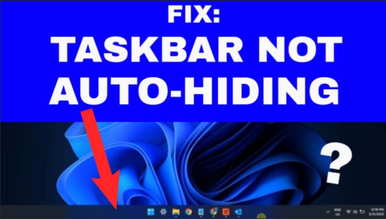 How to Fix Windows 12 Taskbar Not Auto-Hiding: Complete Step-by-Step Guide